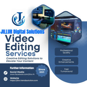 Video editing JILLUR Digital Solutions
